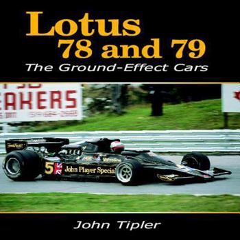 Paperback Lotus 78 and 79: The Ground-Effect Cars Book