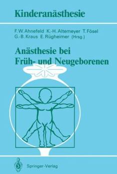 Paperback Anästhesie Bei Früh- Und Neugeborenen [German] Book