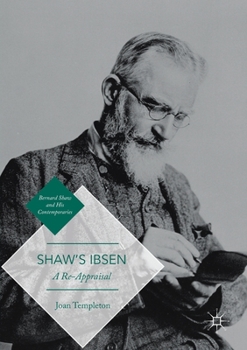 Paperback Shaw's Ibsen: A Re-Appraisal Book