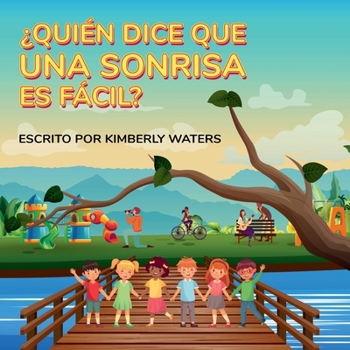 Paperback ¿Quién Dice que una Sonrisa es Fácil? (Spanish Edition) [Spanish] Book