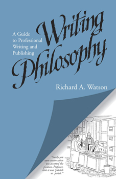 Paperback Writing Philosophy: A Guide to Professional Writing and Publishing Book