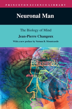 Paperback Neuronal Man: The Biology of Mind Book