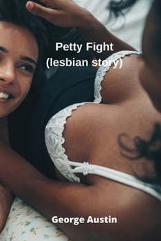 Paperback Petty Fight (lesbian story) Book