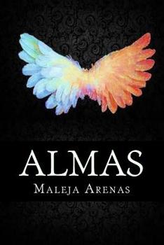 Paperback Almas: No importa su es Pura u Oscura, todas serán MÍAS [Spanish] Book