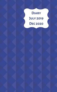 Diary July 2019 Dec 2020: 5x8 week to a page 18 month diary. Space for notes and to do list on each page. Perfect for teachers, students and small business owners. Navy design