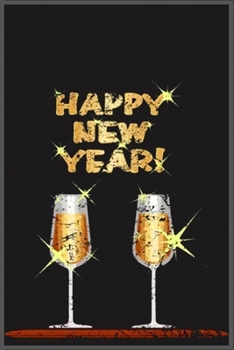 Paperback happy new year: Notebook Journal for Couples They're Both Sure to Love to say HAPPY new year to each others.... with more than 100 lin Book