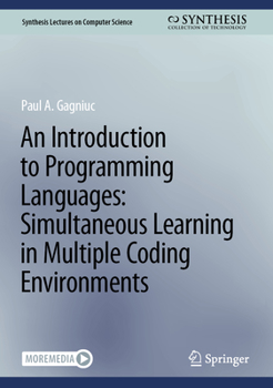 Hardcover An Introduction to Programming Languages: Simultaneous Learning in Multiple Coding Environments Book