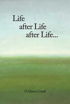 Life After Life After Life...