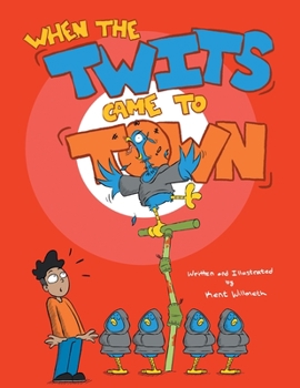 Paperback When the Twits Came to Town Book