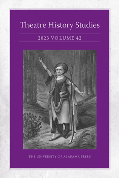 Paperback Theatre History Studies 2023, Vol. 42 Book