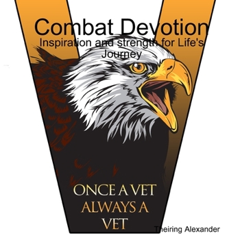 Paperback Combat Devotion: Inspiration and Strength for Life's Journey Book
