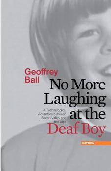 Paperback No More Laughing at the Deaf Boy Book