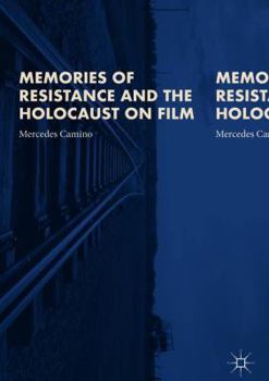 Hardcover Memories of Resistance and the Holocaust on Film Book