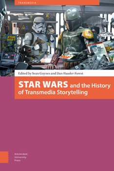 Paperback Star Wars and the History of Transmedia Storytelling Book