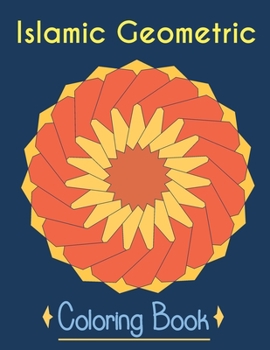Paperback Islamic Geometric Coloring Book: Adult Coloring Book
