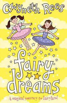 Paperback Fairy Dreams: A Magical Journey to Fairyland Book