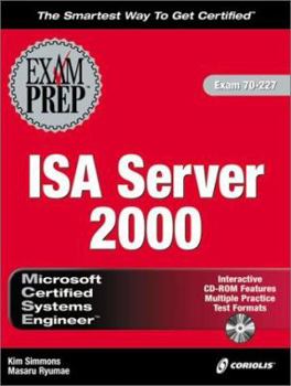 Hardcover MCSE ISA Server 2000 Exam Prep [With CDROM] Book