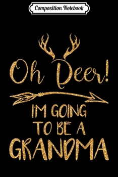 Composition Notebook: Oh Deer I'm Queer - Funny LGBT Pride  Journal/Notebook Blank Lined Ruled 6x9 100 Pages