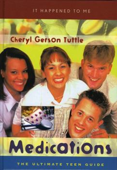 Hardcover Medications: The Ultimate Teen Guide Book