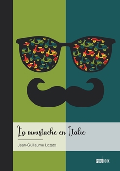 Paperback La moustache en Italie [French] Book