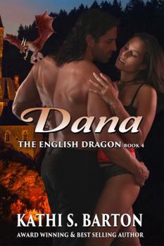 Paperback Dana: The English Dragon - Erotic Paranormal Dragon Shifter Romance Book
