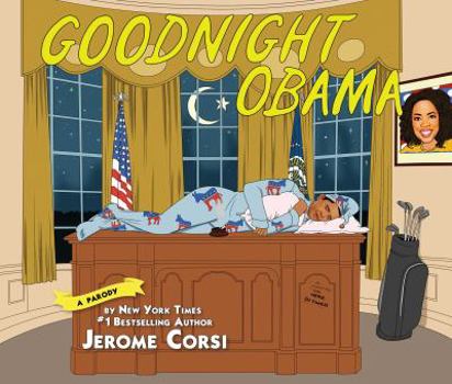 Hardcover Goodnight Obama: A Parody Book