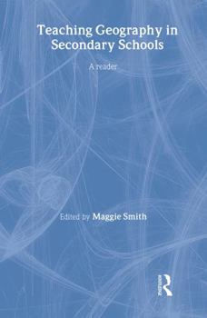 Hardcover Teaching Geography in Secondary Schools: A Reader Book