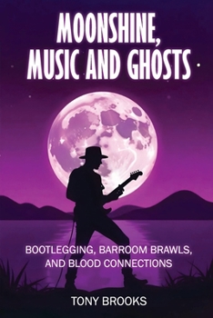 Paperback Moonshine Music and Ghosts Book