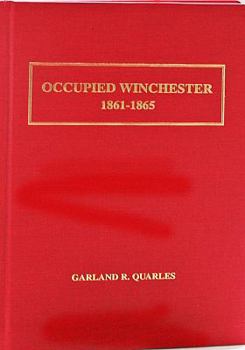 Hardcover Occupied Winchester 1861-1865 Book