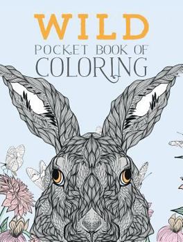 Paperback Wild Pocket Book of Coloring Book