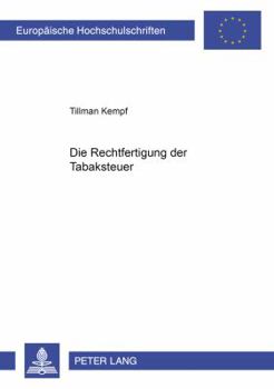 Paperback Die Rechtfertigung der Tabaksteuer [German] Book