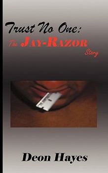 Paperback Trust No One: : The Jay-Razor Story Book