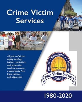 Paperback Crime Victim Services: 1980-2020 Book
