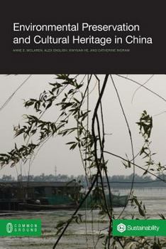 Paperback Environmental Preservation and Cultural Heritage in China Book