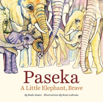 Hardcover Paseka: A Little Elephant, Brave Book