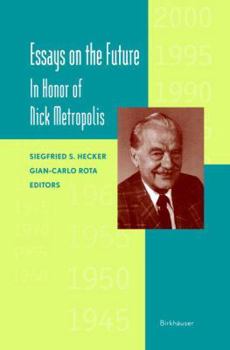 Paperback Essays on the Future: In Honor of Nick Metropolis Book