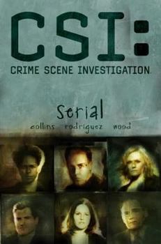Serial (CSI, Graphic Novel 1)