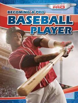 Paperback Becoming a Pro Baseball Player Book