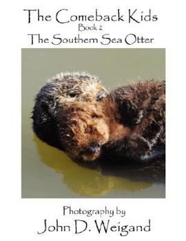 Paperback "The Comeback Kids" Book 2, The Southern Sea Otter Book