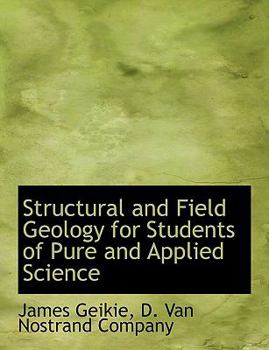 Structural and Field Geology for Students of Pure and Applied Science