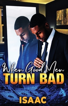 Paperback When Good Men Turn Bad Book