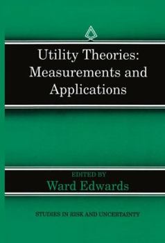 Hardcover Utility Theories: Measurements and Applications Book