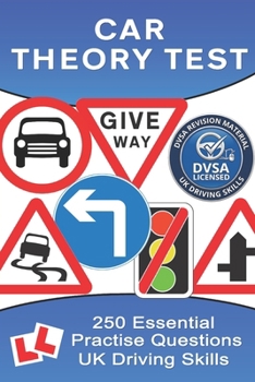 Paperback 250 Theory Test Practise Questions for Cars: Highway Code Questions & Answers Book