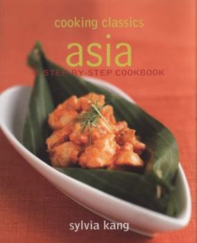 Paperback Cooking Classics: Asian: A Step-By-Step Cookbook Book
