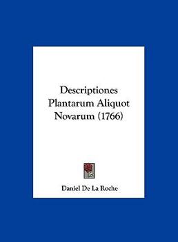 Hardcover Descriptiones Plantarum Aliquot Novarum (1766) [Latin] Book