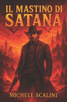 Paperback Il mastino di Satana (Orizzonti Perduti) (Italian Edition) [Italian] Book