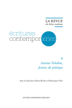La Revue Des Lettres Modernes: Antoine Volodine, Fictions Du Politique