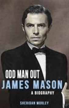 Paperback Odd Man Out: James Mason - A Biography Book