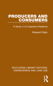 Paperback Producers and Consumers: A Study in Co-Operative Relations Book