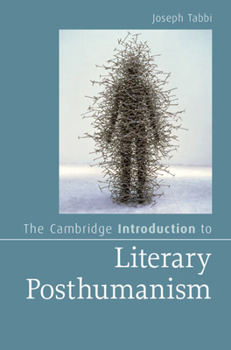 Hardcover The Cambridge Introduction to Literary Posthumanism Book